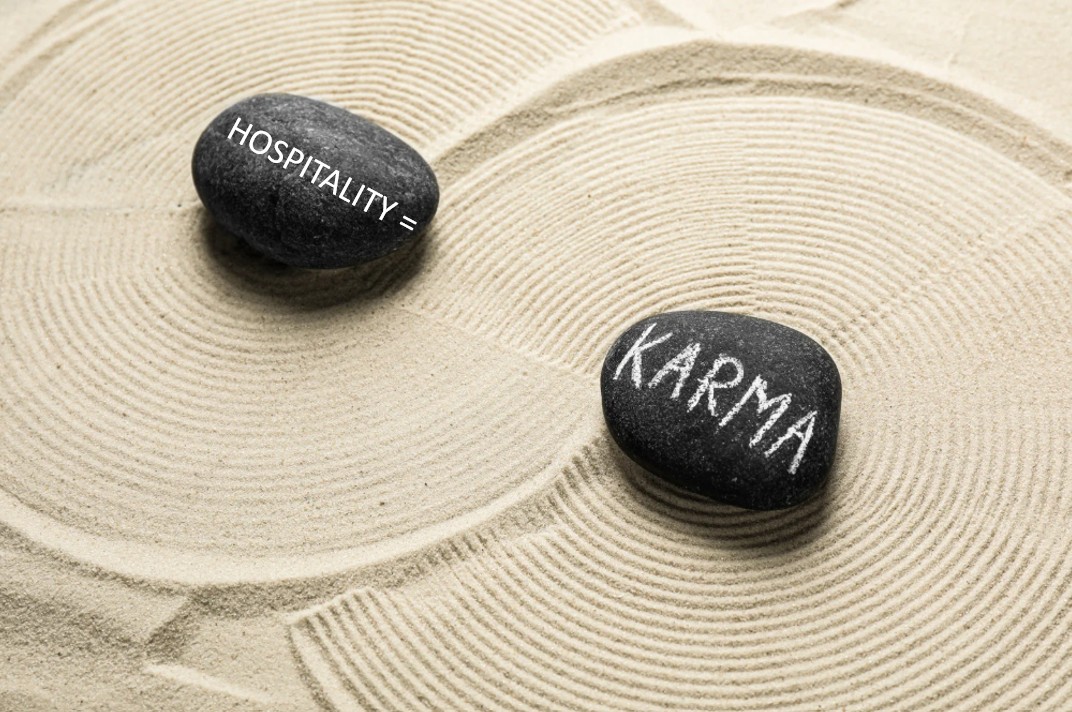 Hospitality is karma at work